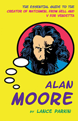Alan Moore by Lance Parkin