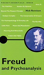 Freud And Psychoanalysis by Nick Rennison